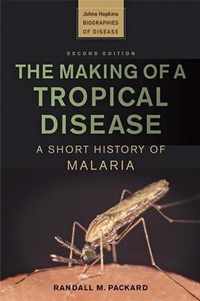 The Making of a Tropical Disease