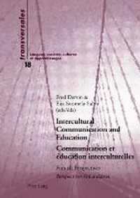Intercultural Communication and Education. Communication et éducation interculturelles