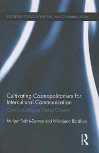 Cultivating Cosmopolitanism for Intercultural Communication