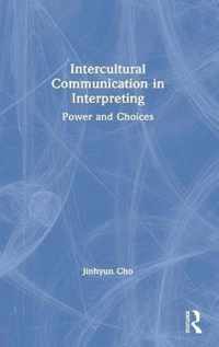 Intercultural Communication in Interpreting