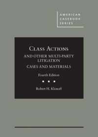 Class Actions and Other Multi-Party Litigation Cases and Materials