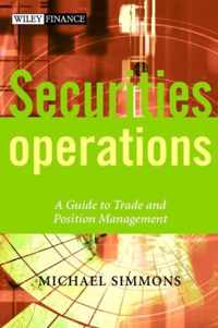 Securities Operations A Guide To Trade