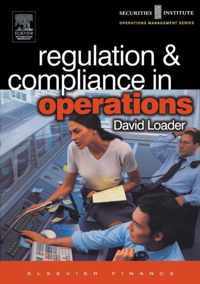 Regulation and Compliance in Operations