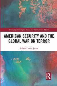 American Security and the Global War on Terror