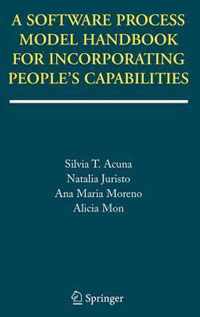 A Software Process Model Handbook for Incorporating People's Capabilities