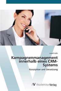 Kampagnenmanagement innerhalb eines CRM-Systems