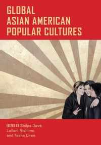 Global Asian American Popular Cultures