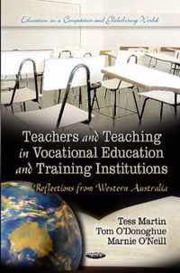 Teachers & Teaching in Vocational Education & Training Institutions