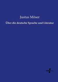 UEber die deutsche Sprache und Literatur