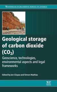 Geological Storage of Carbon Dioxide (CO2)