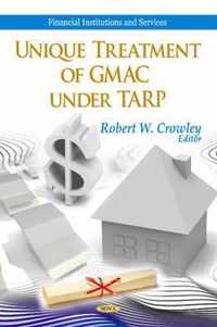 Unique Treatment of GMAC Under TARP