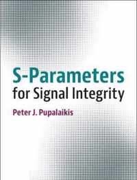 S-Parameters for Signal Integrity