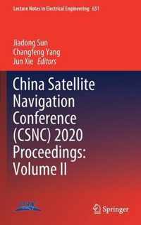China Satellite Navigation Conference CSNC 2020 Proceedings Volume II