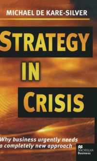 Strategy in Crisis
