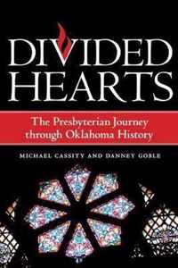 Divided Hearts: The Presbyterian Journey through Oklahoma History