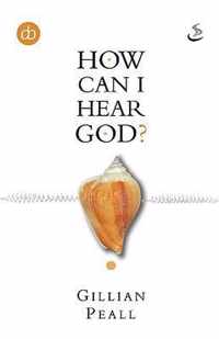 How Can I Hear God?