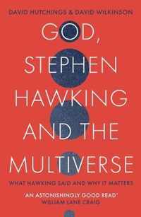 God, Stephen Hawking and the Multiverse