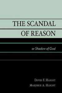 The Scandal of Reason
