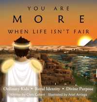 You Are More When Life Isn&apos;t Fair