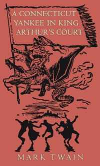 A Connecticut Yankee in King Arthur&apos;s Court