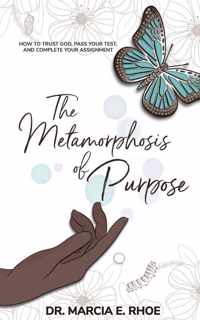 The Metamorphosis of Purpose
