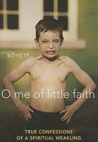 O Me of Little Faith