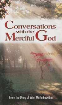 Conversations with the Merciful God
