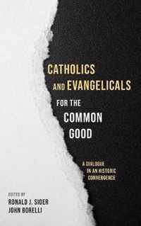 Catholics and Evangelicals for the Common Good