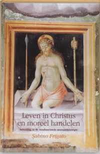 Leven in Christus en moreel handelen