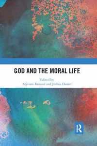 God and the Moral Life