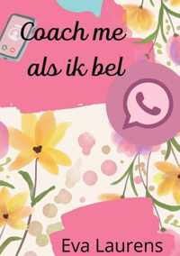 Coach me als ik bel - Eva Lurens Laurens - Paperback (9789464436419)