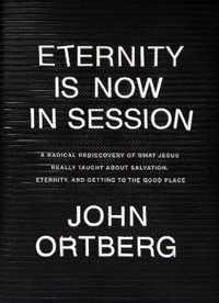 Eternity Is Now in Session