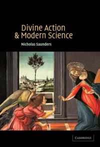 Divine Action and Modern Science