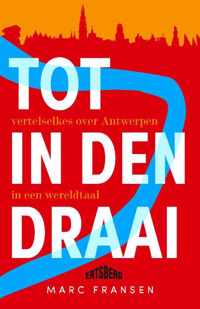 Tot in den Draai - Marc Fransen - Hardcover (9789464369854)