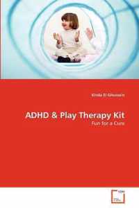 ADHD & Play Therapy Kit