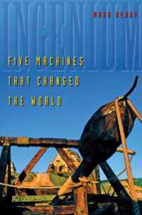 Ingenium  Five Machines That Changed the World