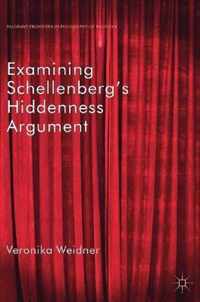 Examining Schellenberg's Hiddenness Argument