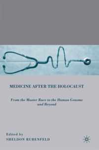 Medicine after the Holocaust