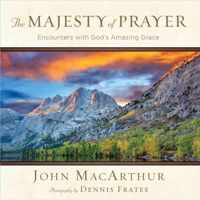 The Majesty of Prayer