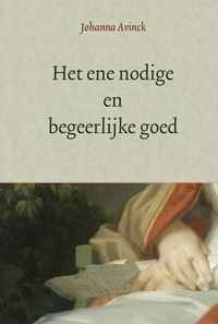 Ene nodige en begeerlijke goed