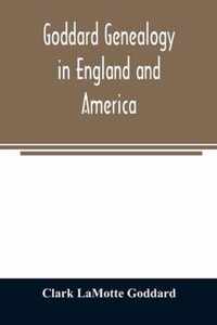 Goddard genealogy in England and America