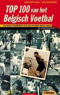 De top 100 van het Belgisch voetbal