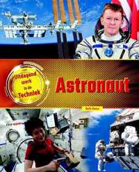 Uitdagend werk in de techniek  -   Astronauten