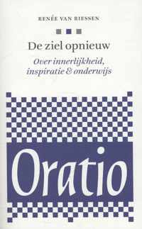 Oratio 5 -   De ziel opnieuw