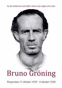 Bruno Gröning - Stichting Voor Psychische-Geestelijke En Natuurlijke Levensprincipes - Paperback (9789464436303)