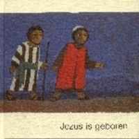 Jezus Is Geboren