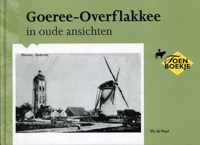 GOEREE-OVERFLAKKEE IN OUDE ANSICHTEN