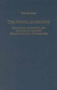 The Novel as Archive