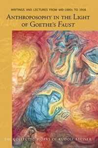 Anthroposophy in the Light of Goethe's Faust