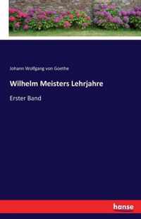 Wilhelm Meisters Lehrjahre